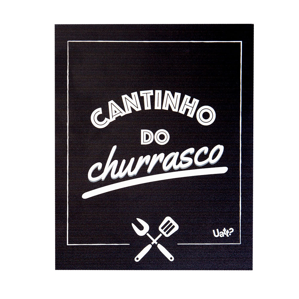 PLACA DECORATIVA - CANTINHO DO CHURRASCO